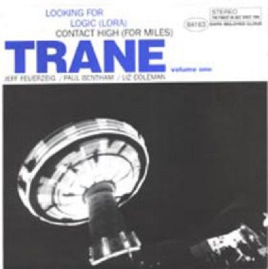 Trane / The Honkies